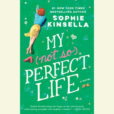 My Not So Perfect Life: A Novel Audiobook, by 