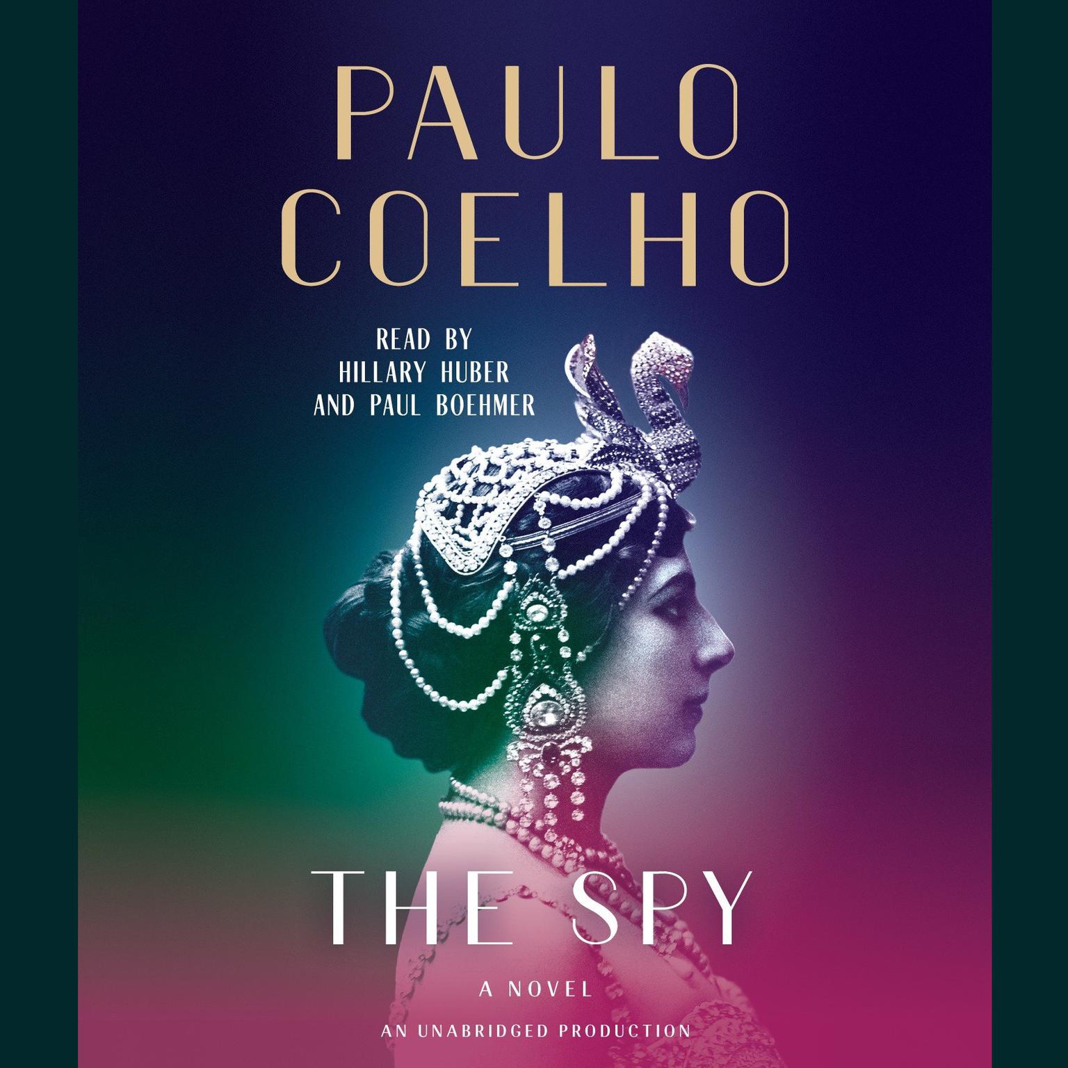 The Spy: A novel Audiobook, by Paulo Coelho