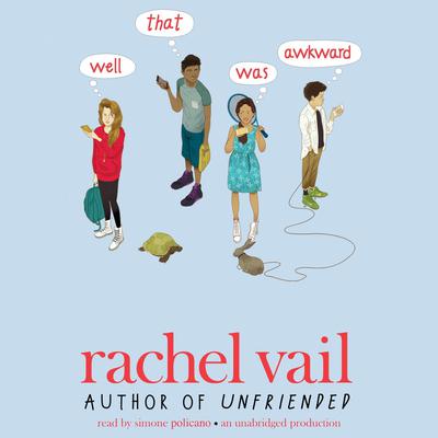 Well, That Was Awkward Audiobook, by Rachel Vail