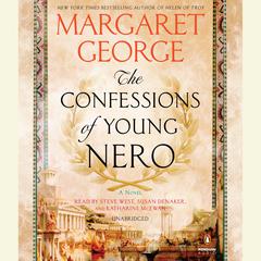 The Confessions of Young Nero Audiobook, by Margaret George
