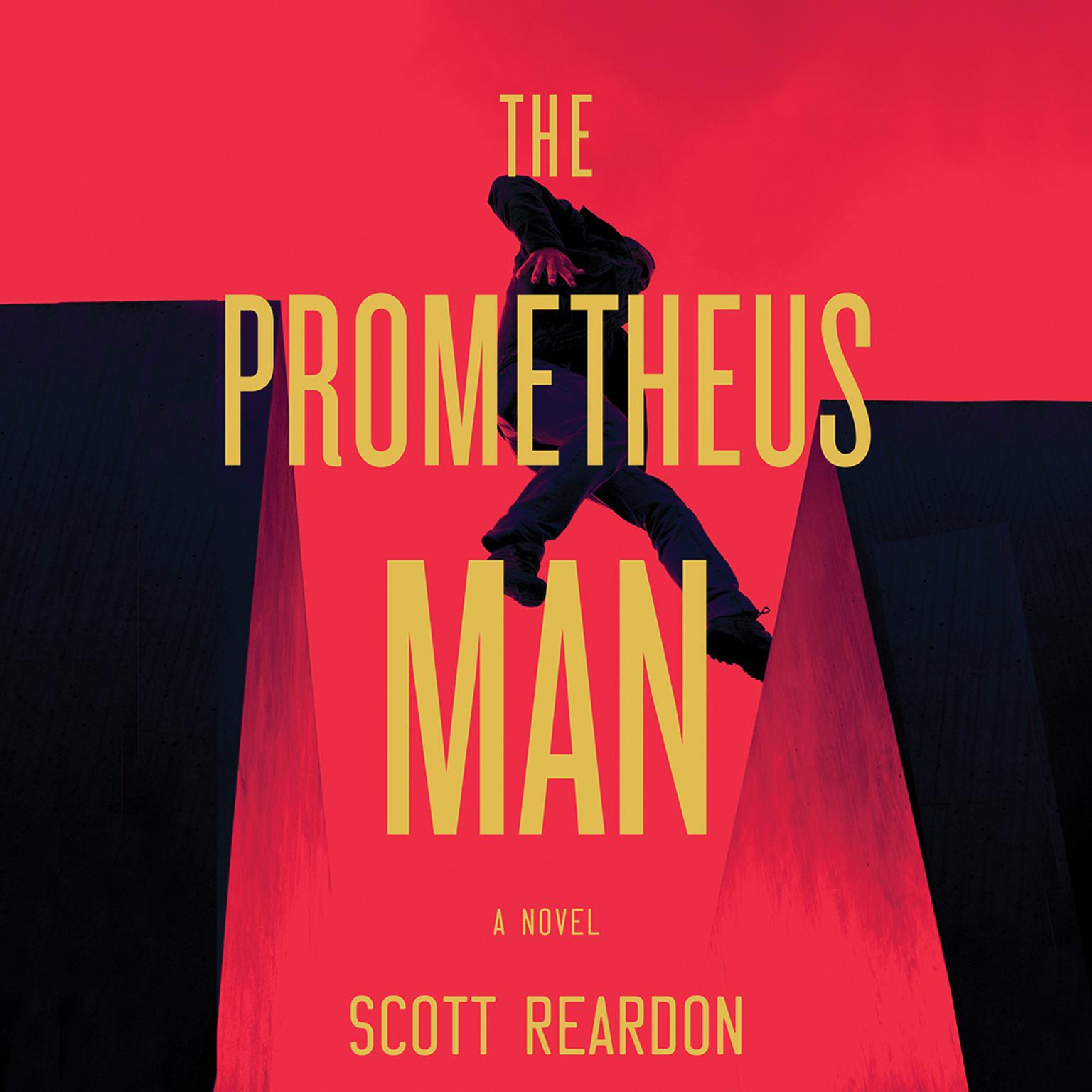The Prometheus Man Audiobook, by Scott Reardon