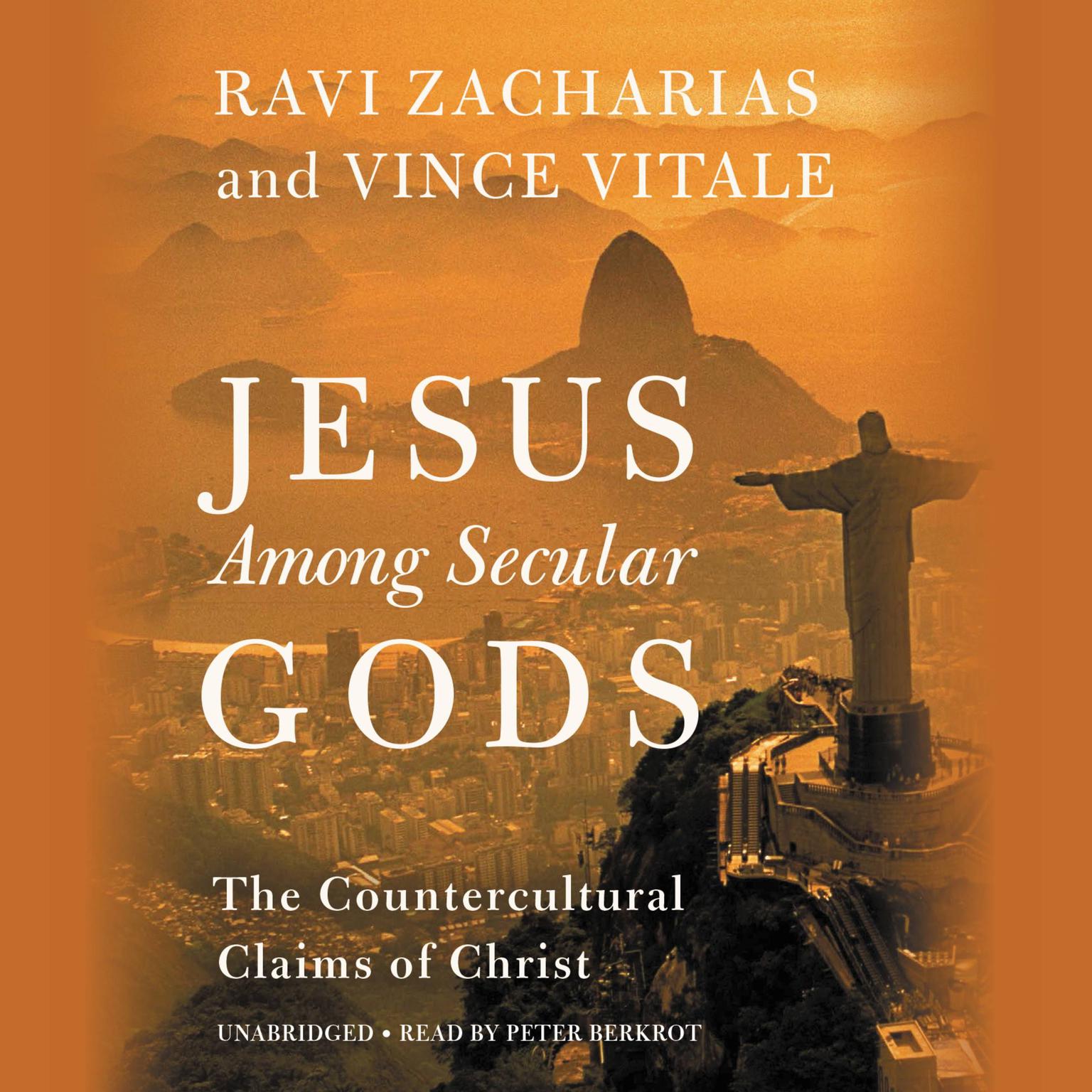 Jesus Among Secular Gods: The Countercultural Claims of Christ Audiobook, by Ravi Zacharias