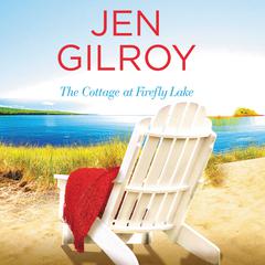 The Cottage at Firefly Lake Audiobook, by 