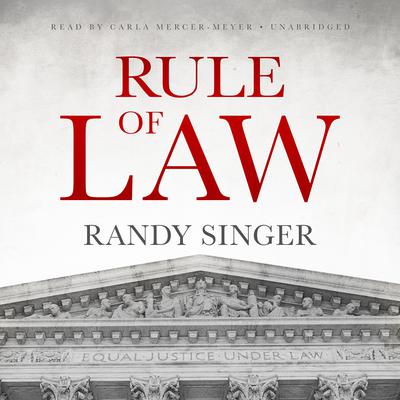 Rule of Law Audiobook, by Randy Singer