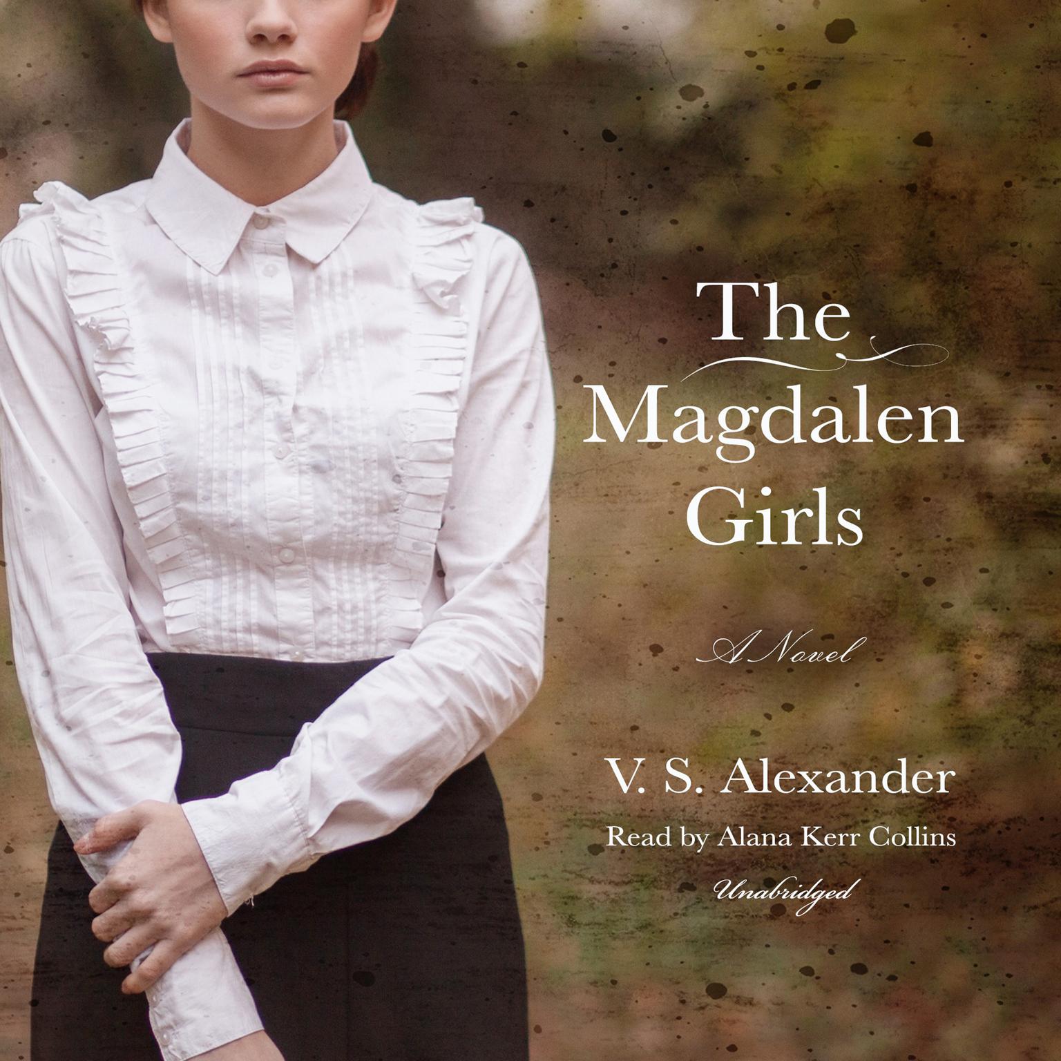 The Magdalen Girls Audiobook, by V. S. Alexander