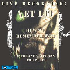 Vet Lit: How We Remember War Audiobook, by Spokane Veterans for Peace