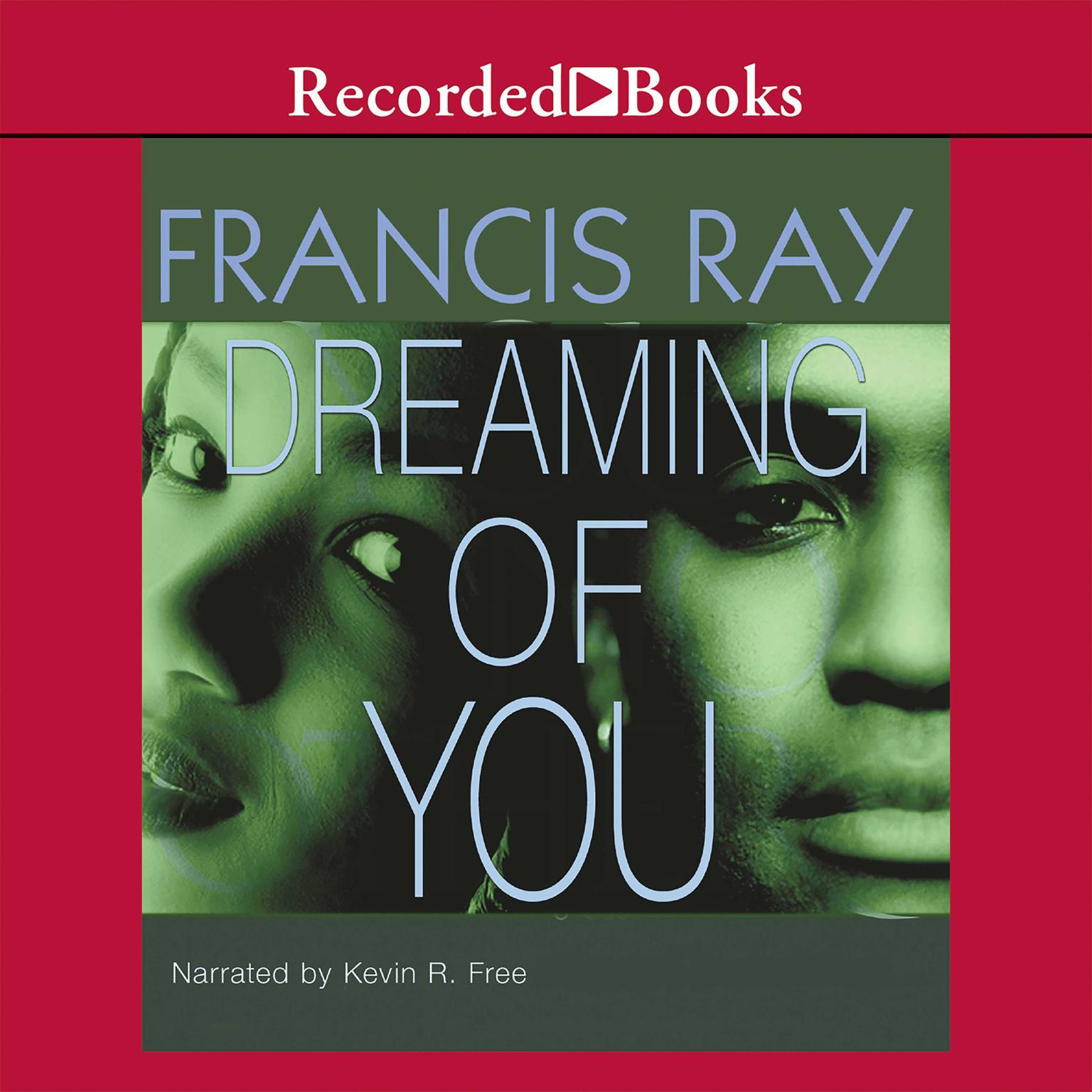 Dreaming of You Audiobook, by Francis Ray