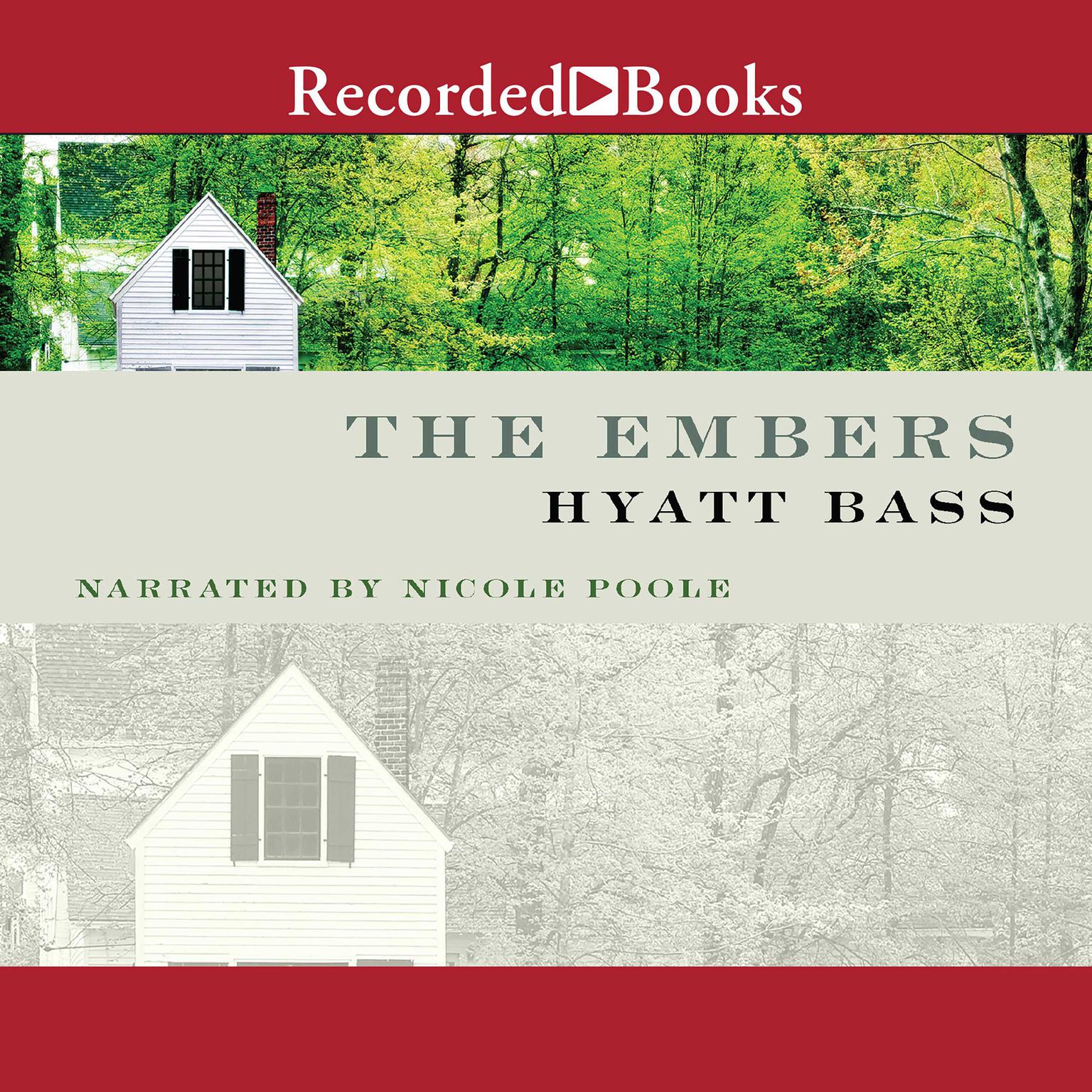 The Embers: A Novel Audiobook, by Hyatt Bass