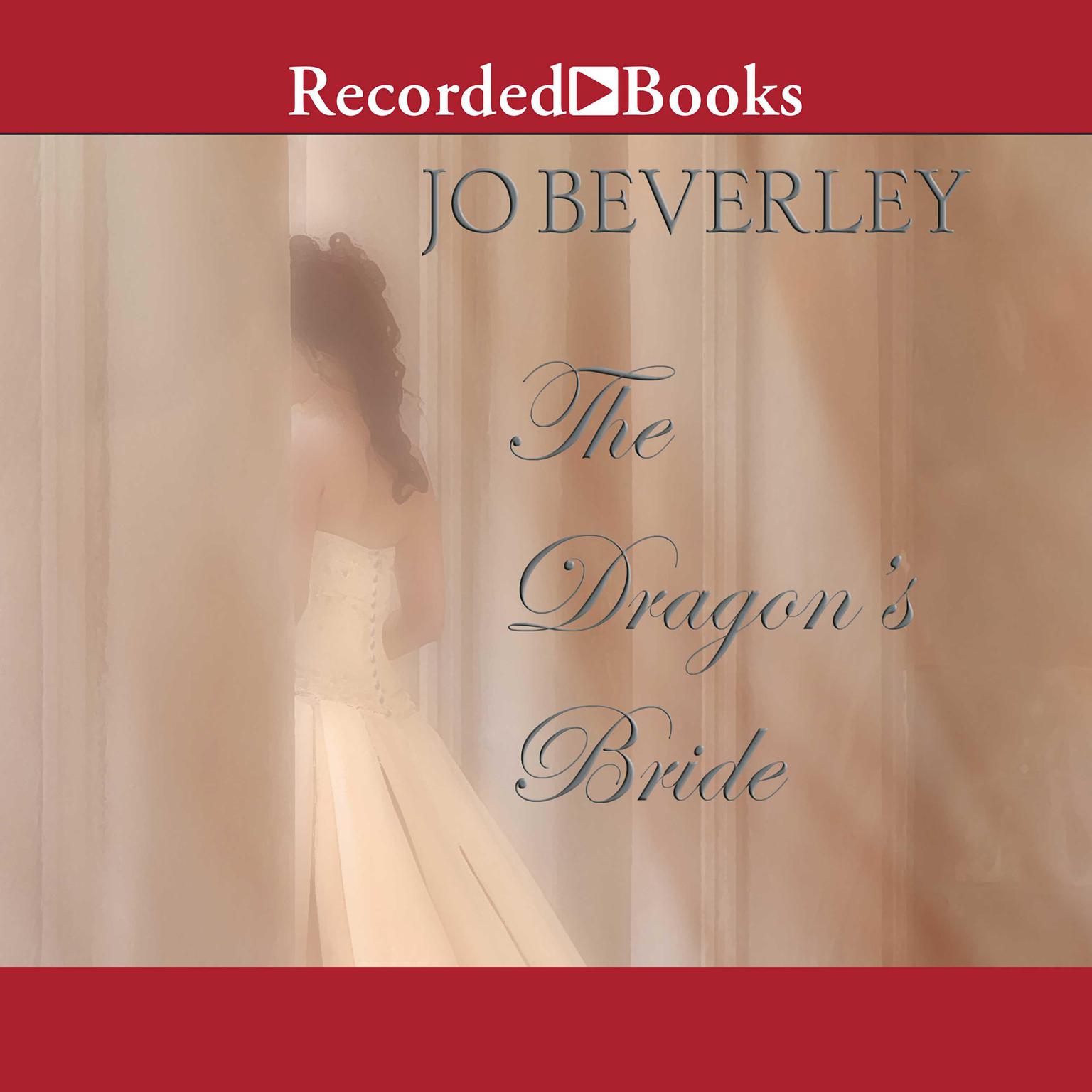 The Dragons Bride Audiobook, by Jo Beverley
