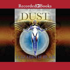 Dust Audiobook, by Elizabeth Bear