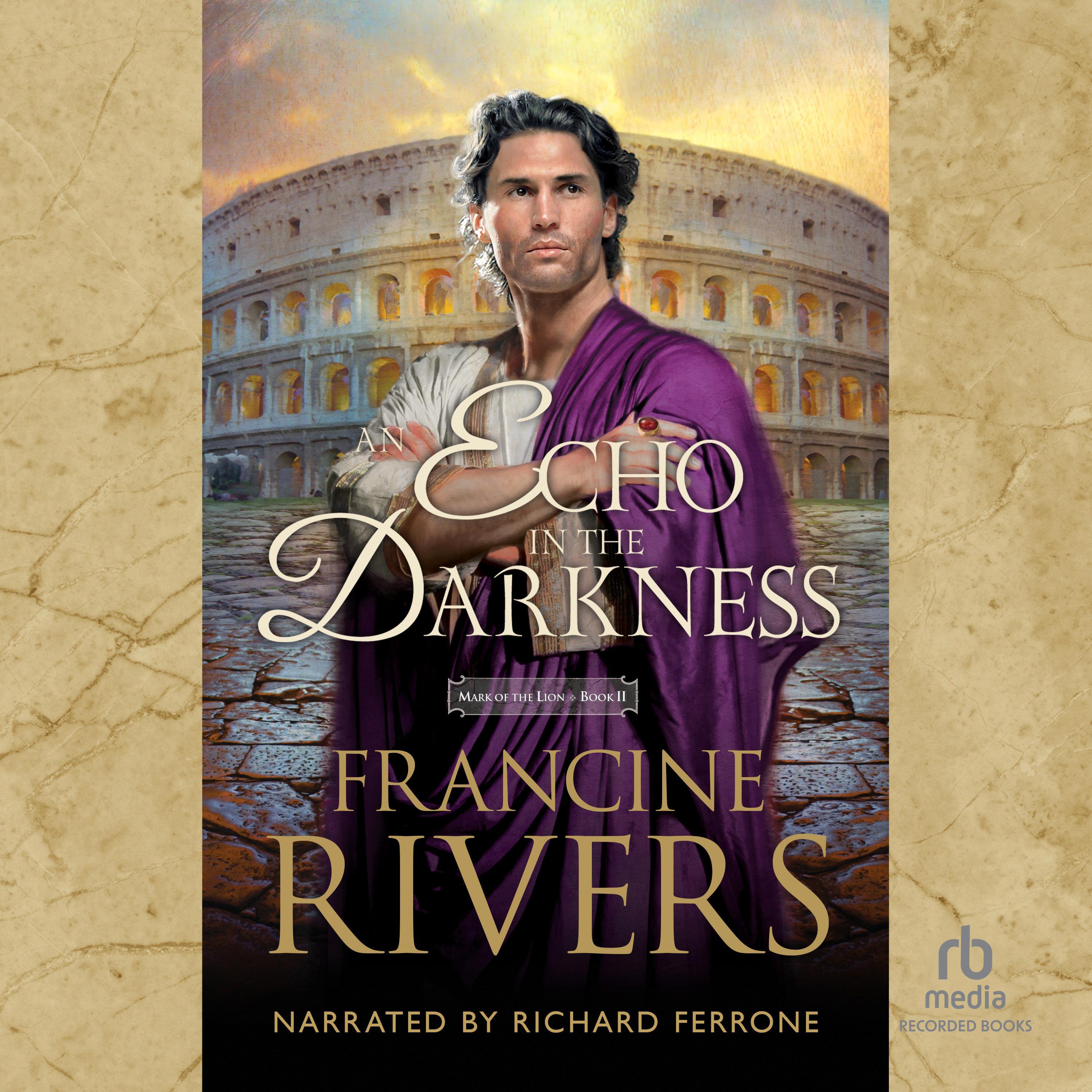 an echo in the darkness by francine rivers