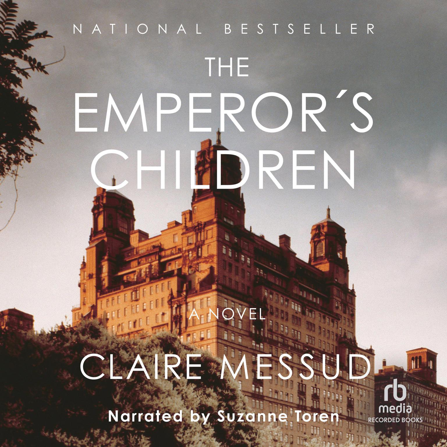 The Emperors Children Audiobook, by Claire Messud