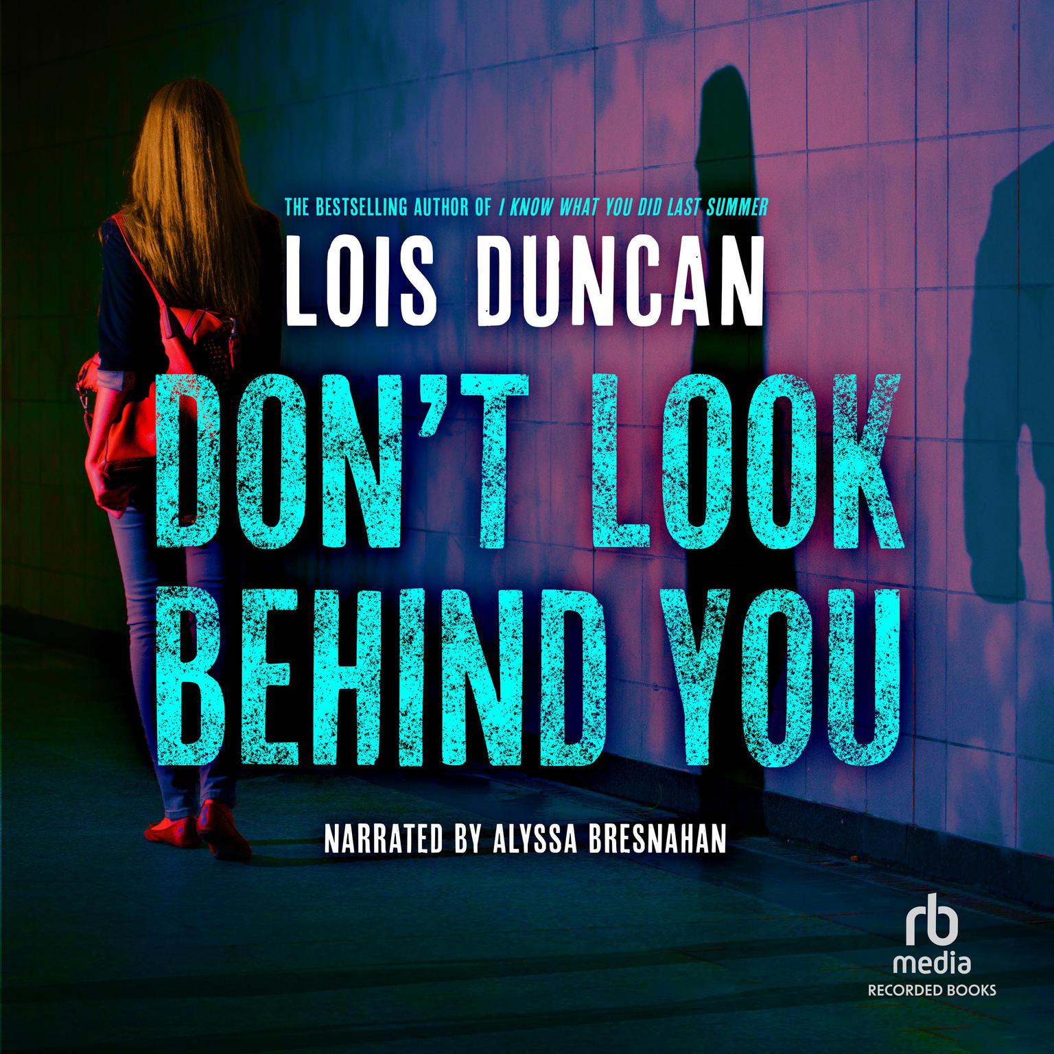 Dont Look Behind You Audiobook, by Lois Duncan