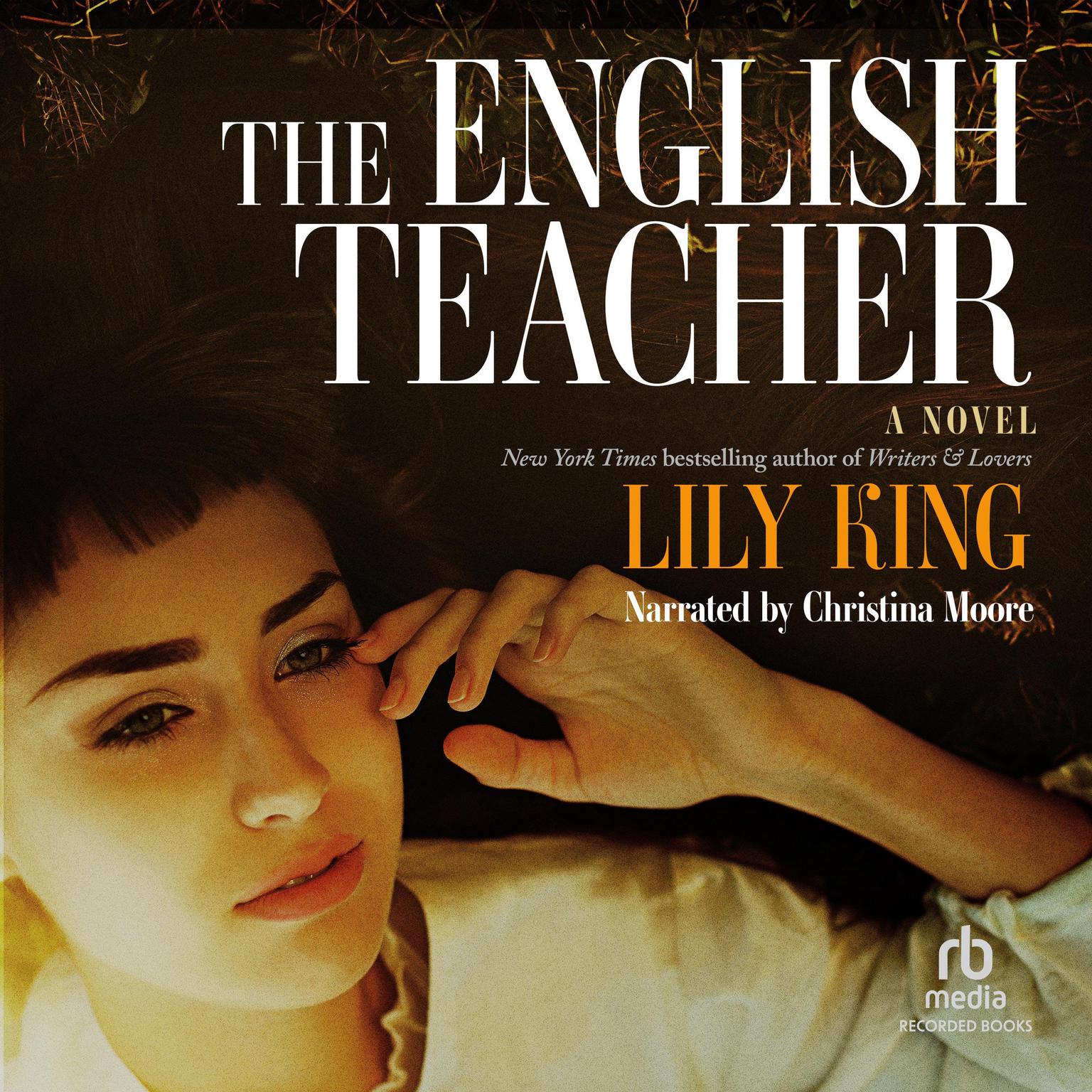 The English Teacher Audiobook, by Lily King