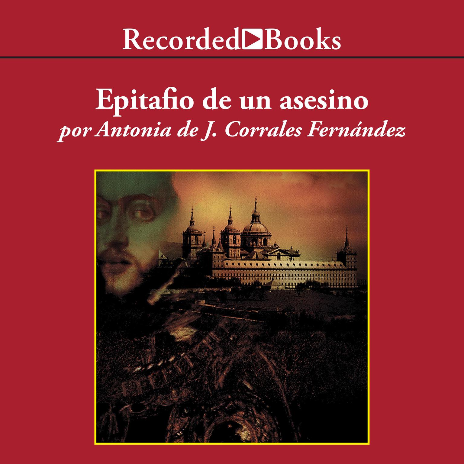 Epitafio de un asesino (Epitaph of a Murderer) Audiobook, by Antonia Corrales