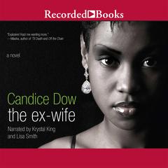 The Ex-Wife Audiobook, by Candice Dow