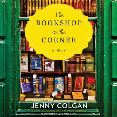 The Bookshop on the Corner: A Novel Audiobook, by Jenny Colgan
