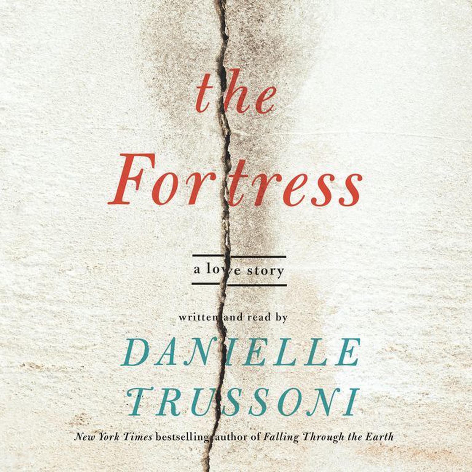 The Fortress: A Love Story Audiobook, by Danielle Trussoni