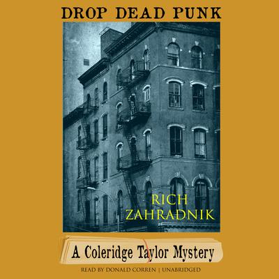 Drop Dead Punk: A Coleridge Taylor Mystery Audiobook, by Rich Zahradnik