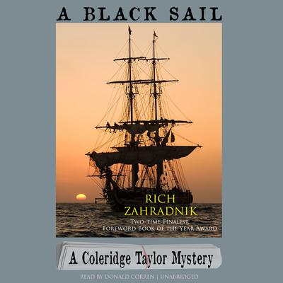 A Black Sail: A Coleridge Taylor Mystery Audiobook, by Rich Zahradnik