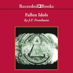 Fallen Idols Audiobook, by J. F. Freedman