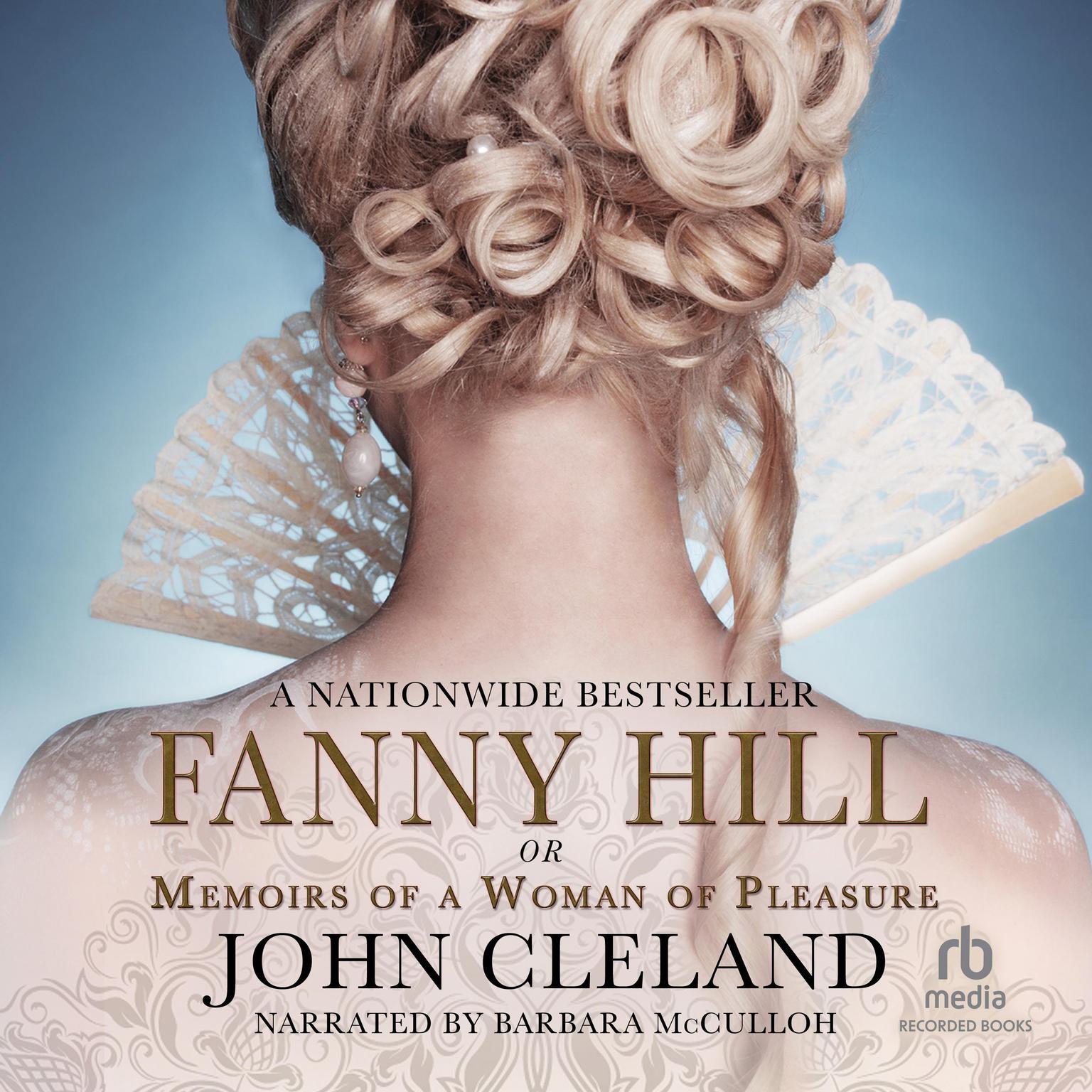 Fanny Hill: Memoirs of a Woman of Pleasure Audiobook, by John Cleland