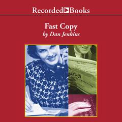 Fast Copy Audiobook, by Dan Jenkins