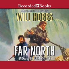 Far North Audiobook, by Will Hobbs