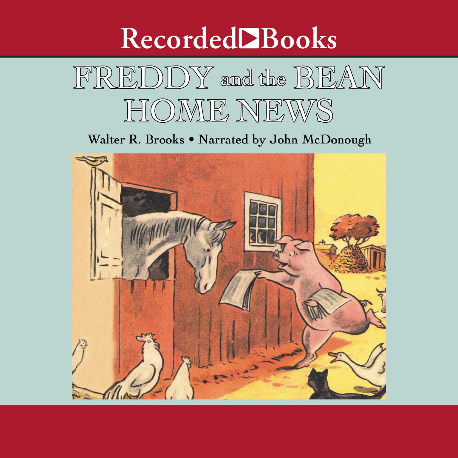 Freddy and the Bean Home News Audiobook, by Walter R. Brooks