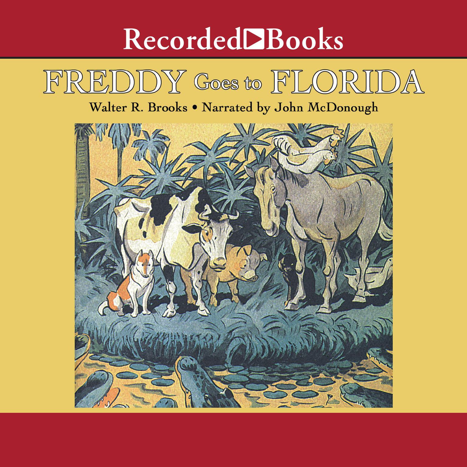 Freddy Goes to Florida Audiobook, by Walter R. Brooks