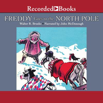 Freddy Goes to the North Pole Audiobook, by 