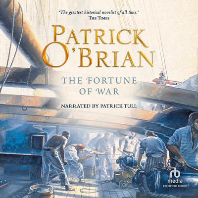 The Fortune of War Audiobook, by Patrick O’Brian