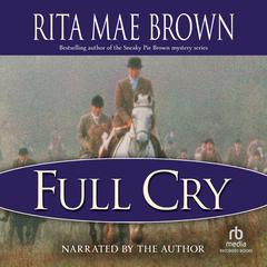 Full Cry Audiobook, by Rita Mae Brown