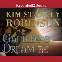 Galileo's Dream Audiobook, by Kim Stanley Robinson