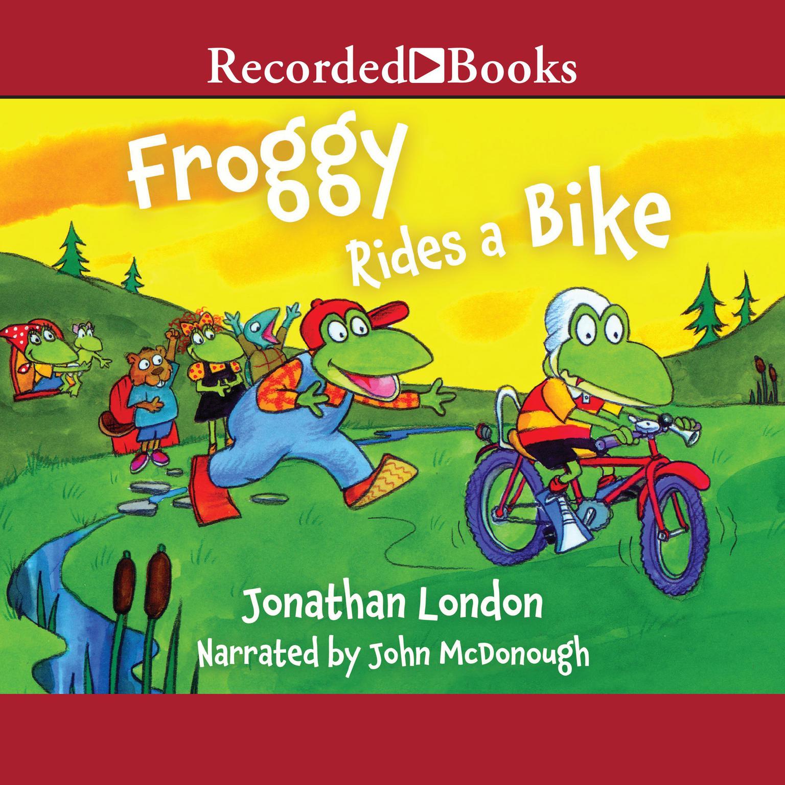 Froggy Rides a Bike Audiobook, by Jonathan London