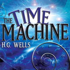 The Time Machine Audiobook, by H. G. Wells