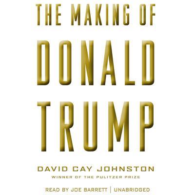 The Making of Donald Trump Audiobook, by 