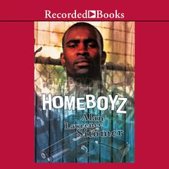 Homeboyz Audiobook, by Alan Lawrence Sitomer