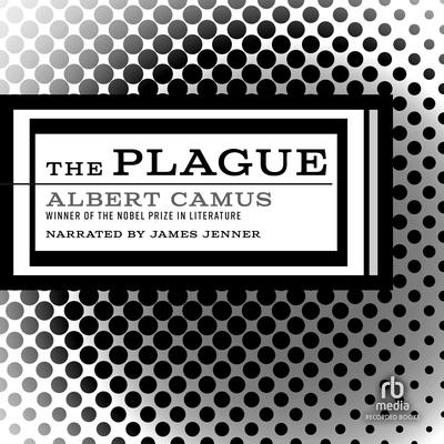 The Plague Audiobook, by Albert Camus