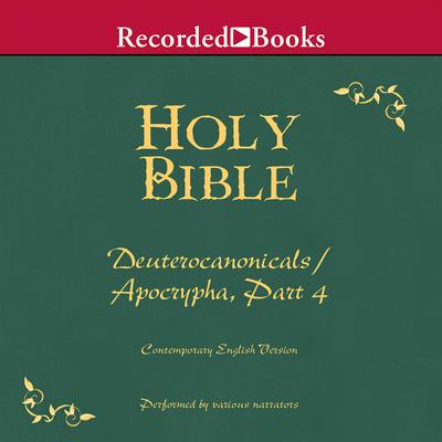 Deuterocanonicals/Apocrypha, Vol. 21 Audiobook, by George K. Wilson