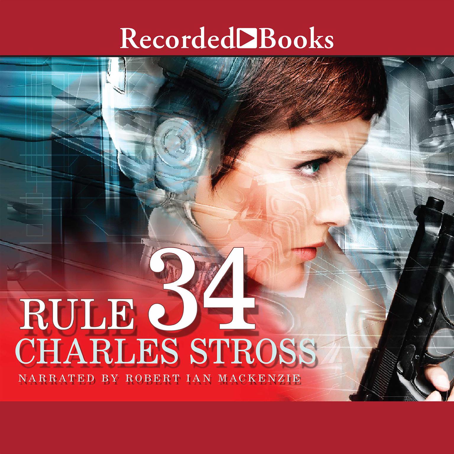 Rule 34 Audiobook, by Charles Stross