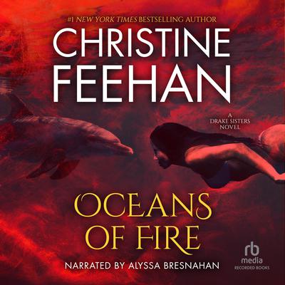Oceans of Fire Audiobook, by Christine Feehan