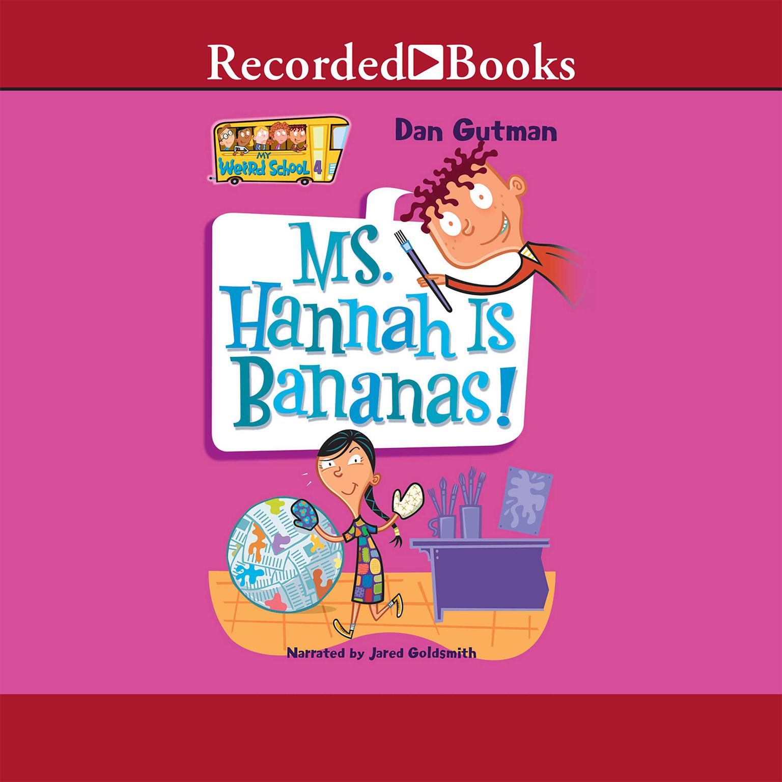 Ms. Hannah is Bananas! Audiobook, by Dan Gutman