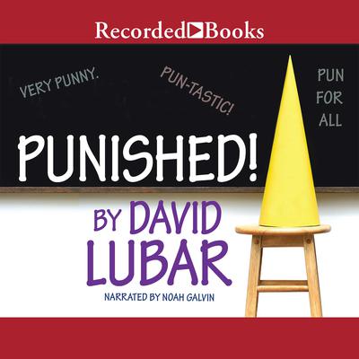 Punished Audiobook, by David Lubar