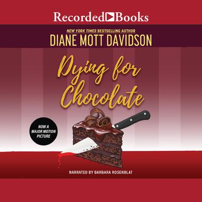 Dying for Chocolate Audiobook, by Diane Mott Davidson