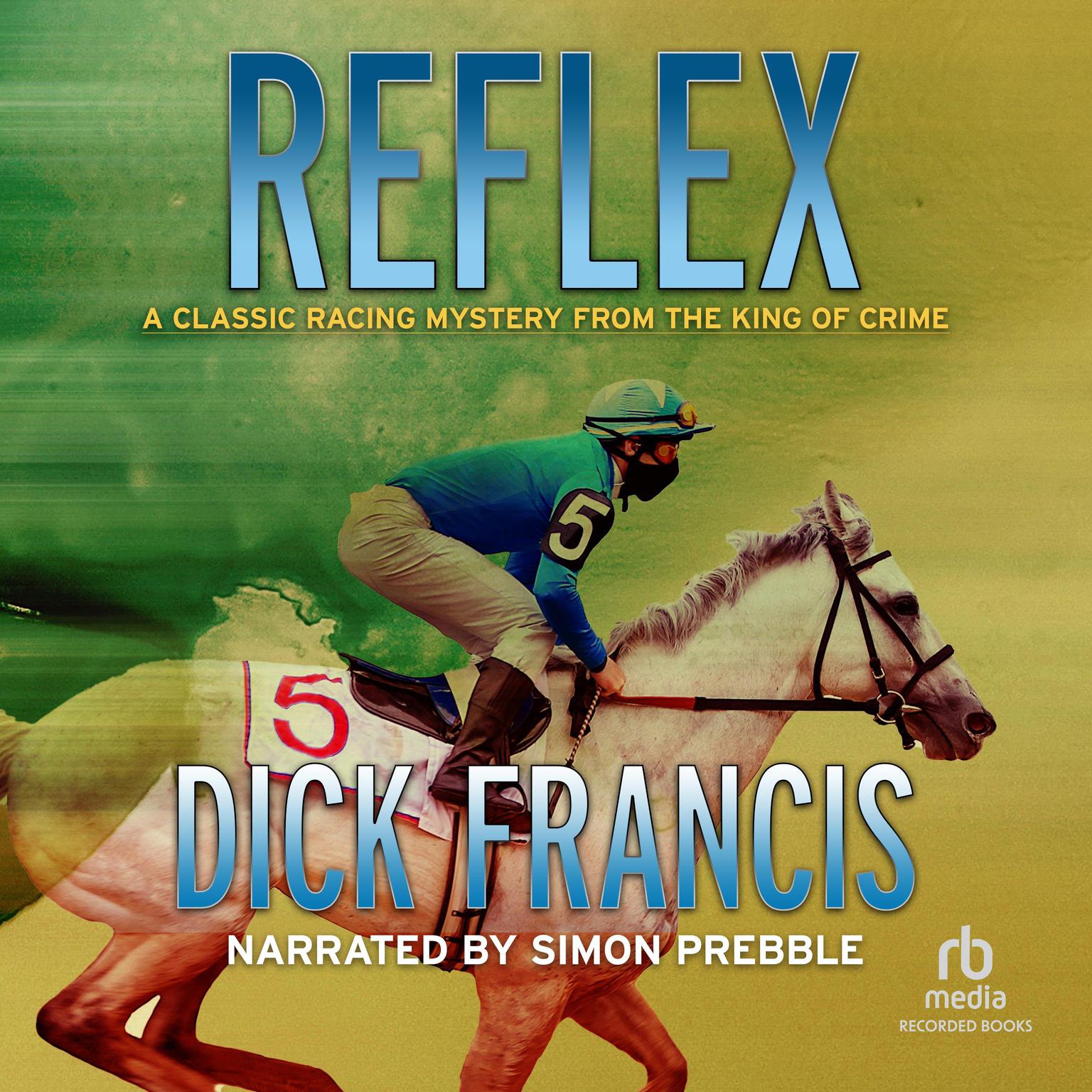 Reflex Audiobook, by Dick Francis