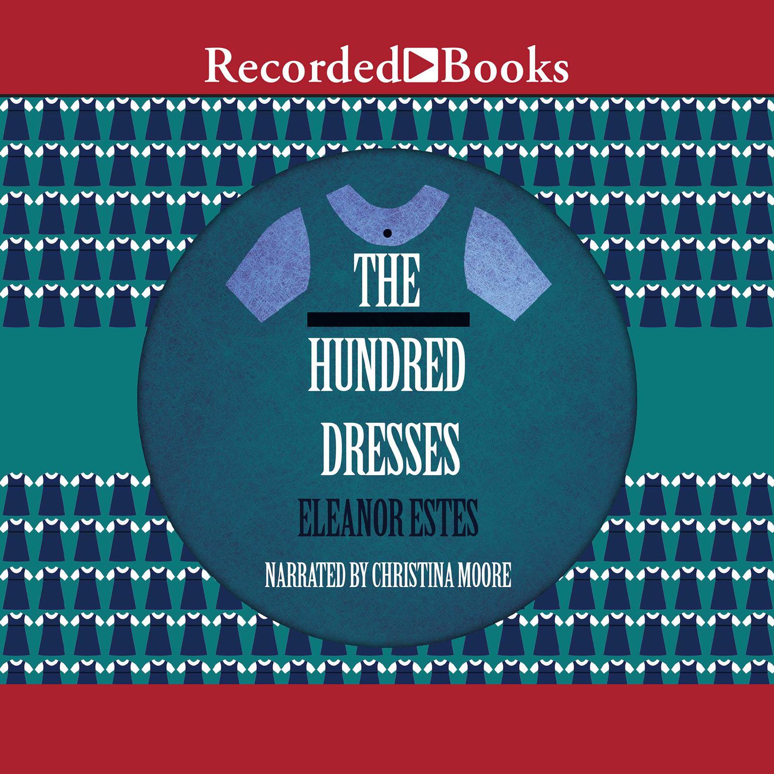 The Hundred Dresses Audiobook, by Eleanor Estes