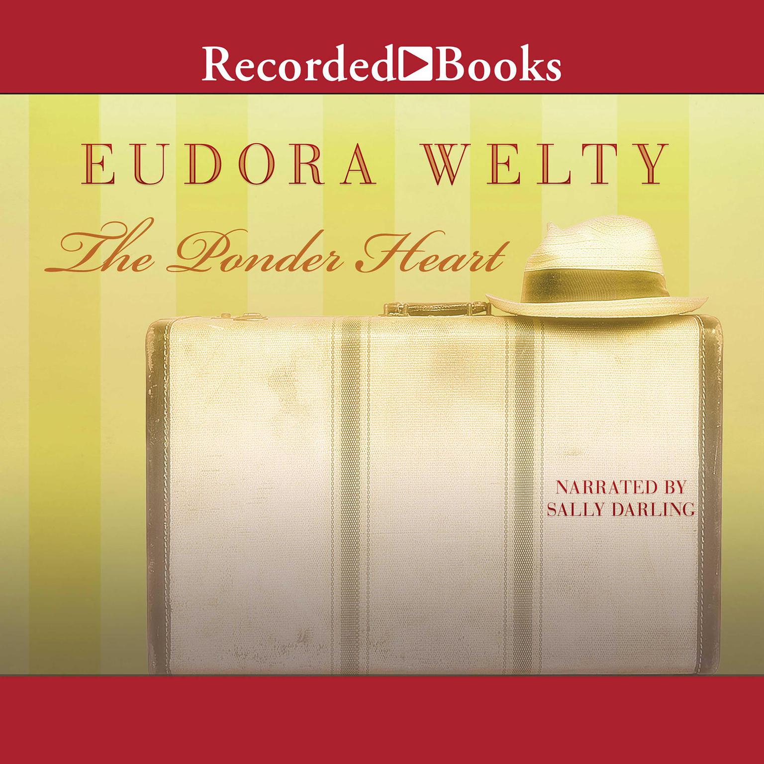 The Ponder Heart Audiobook, by Eudora Welty