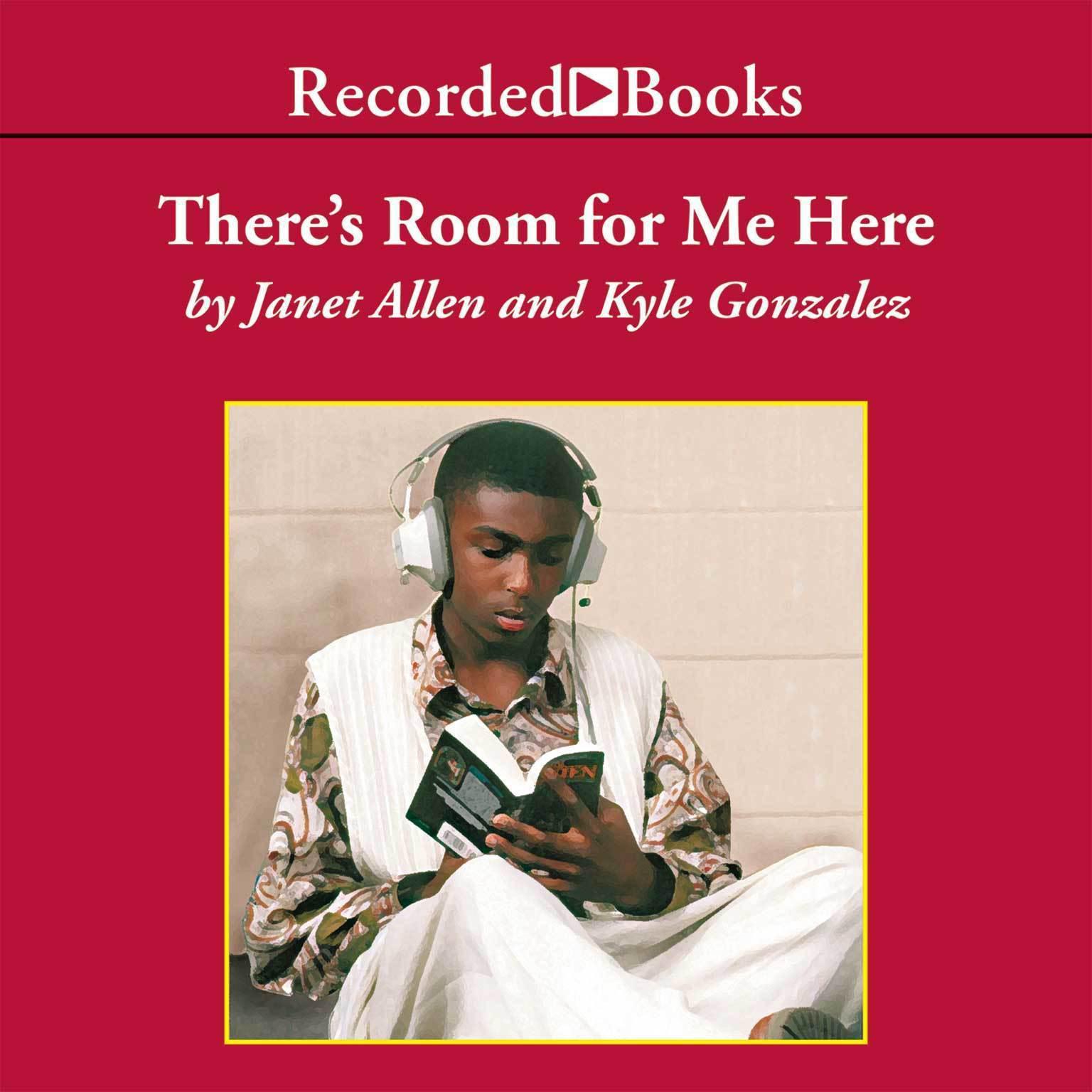 Theres Room For Me Here: Literacy Workshop in the Middle School Audiobook, by Janet Allen