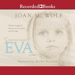 Someone Named Eva Audiobook, by Joan M. Wolf